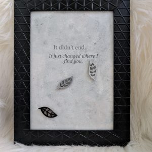The Where I Still Find You Keepsake